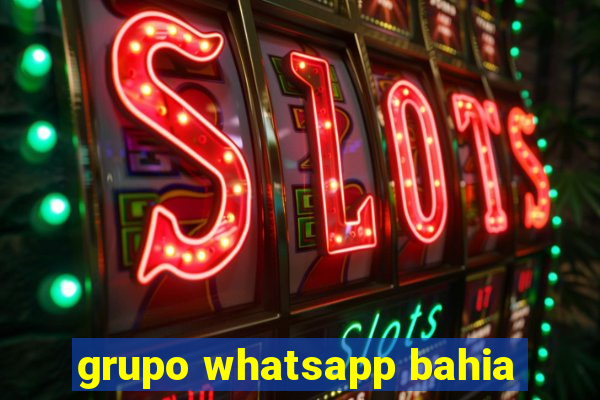 grupo whatsapp bahia